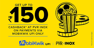 PVR Cinema Promo Code: Get Up to Rs.150 Cashback with MobiKwik UPI